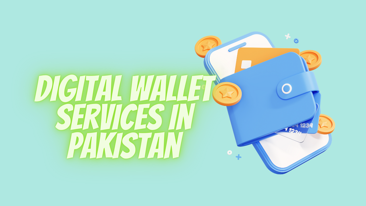 Top Mobile Wallets in Pakistan