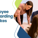 Employee Onboarding Mistakes