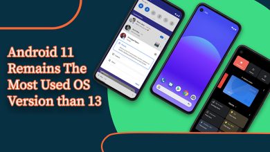 Android 11 Remains The Most Used OS Version than 13