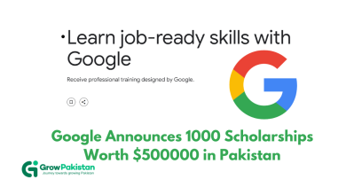 Google Announces 1000 Scholarships Worth $500000 in Pakistan