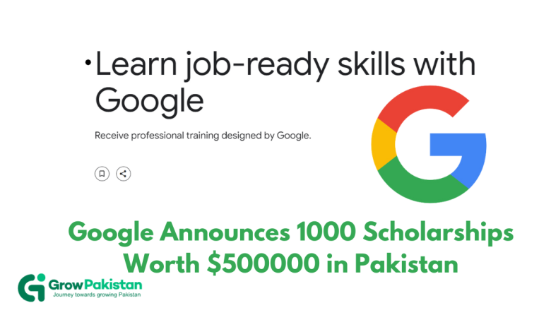 Google Announces 1000 Scholarships Worth $500000 in Pakistan