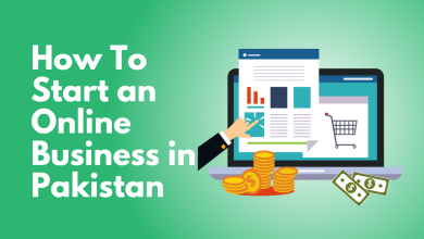 How To Start an Online Business in Pakistan