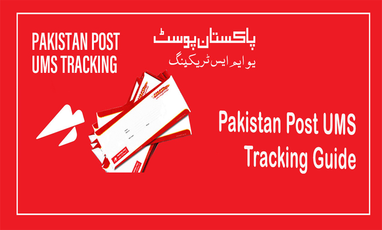 PAKISTAN POST UMS TRACKING GUIDE